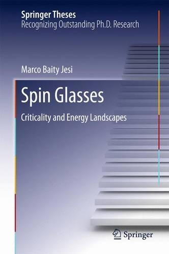 Бумажная книга «Spin Glasses: Criticality and Energy Landscapes», автор Марко Байти Джеси - фото №1