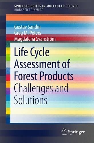[object Object] «Life Cycle Assessment of Forest Products: Challenges and Solutions», авторов Грег М. Питерс, Густав Сандин, Магдалена Сванстрём - фото №1