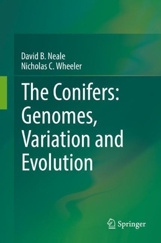 Бумажная книга «The Conifers: Genomes, Variation and Evolution», авторов Дэвид Б. Нил, Николас К. Уилер - фото №1
