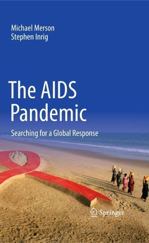 Бумажная книга «The AIDS Pandemic: Searching for a Global Response», авторов Майкл Мерсон, Стивен Инриг - фото №1