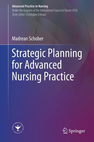 Бумажная книга «Strategic Planning for Advanced Nursing Practice», автор Мадреан Шобер - фото №1