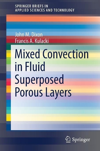 [object Object] «Mixed Convection in Fluid Superposed Porous Layers», авторов Фрэнсис А. Кулацки, Джон М. Диксон - фото №1