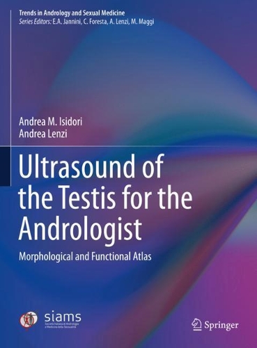 Бумажная книга «Ultrasound of the Testis for the Andrologist: Morphological and Functional Atlas», авторов Андреа Ленци, Андреа М. Исидори - фото №1
