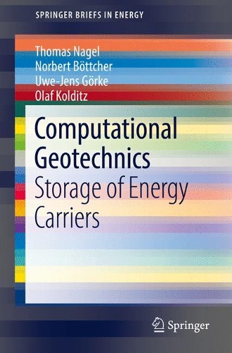 Паперова книга «Computational Geotechnics: Storage of Energy Carriers», авторів Норберт Бетчер, Олаф Кольдіц, Уве-Йенс Ґьорке - фото №1