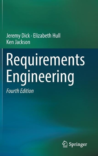 [object Object] «Requirements Engineering», авторів Елізабет Халл, Джеремі Дік, Кен Джексон - фото №1