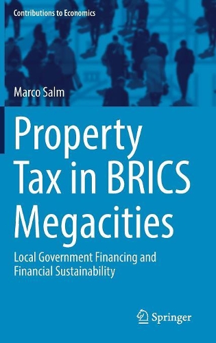 Паперова книга «Property Tax in BRICS Megacities: Local Government Financing and Financial Sustainability», автор Марко Сальм - фото №1