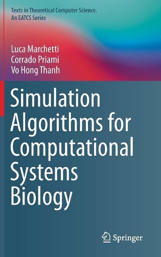 [object Object] «Simulation Algorithms for Computational Systems Biology», авторів Коррадо Пріамі, Лука Маркетті, Во Хонг Тхань - фото №1