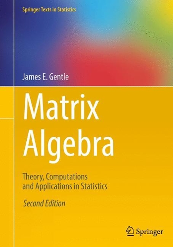 [object Object] «Matrix Algebra: Theory, Computations and Applications in Statistics», автор Джеймс Е. Джентлі - фото №1