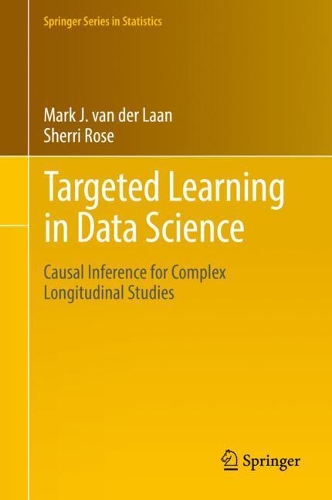 [object Object] «Targeted Learning in Data Science: Causal Inference for Complex Longitudinal Studies», авторів Марк Дж. ван дер Лаан, Шеррі Роуз - фото №1