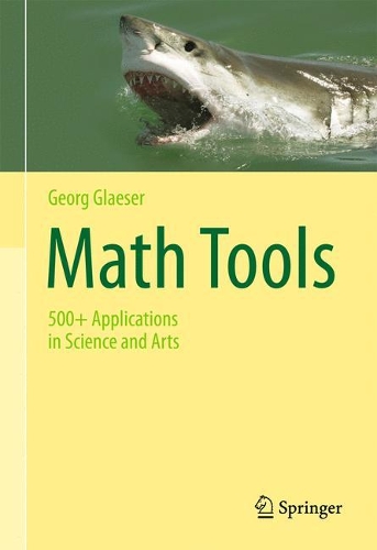 [object Object] «Math Tools: 500+ Applications in Science and Arts», автор Георг Глезер - фото №1