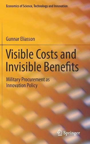 Бумажная книга «Visible Costs and Invisible Benefits: Military Procurement as Innovation Policy», автор Гуннар Элиассон - фото №1