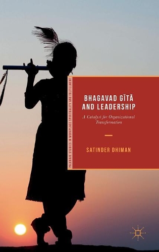 Паперова книга «Bhagavad Gītā and Leadership: A Catalyst for Organizational Transformation», автор Сатіндер Діман - фото №1