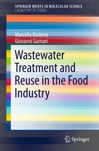 Бумажная книга «Wastewater Treatment and Reuse in the Food Industry», авторов Джованни Гурнари, Марселла Барбера - фото №1