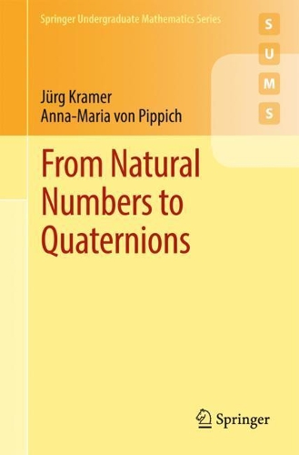 [object Object] «From Natural Numbers to Quaternions», авторов Анна-Мария фон Пиппих, Юрг Крамер - фото №1
