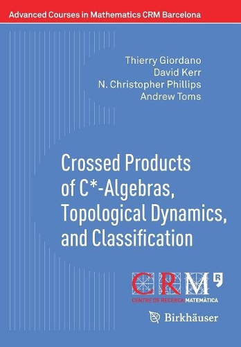 [object Object] «Crossed Products of C*-Algebras, Topological Dynamics, and Classification», авторов Эндрю Томс, Дэвид Керр, Н. Кристофер Филлипс, Тьерри Джордано - фото №1