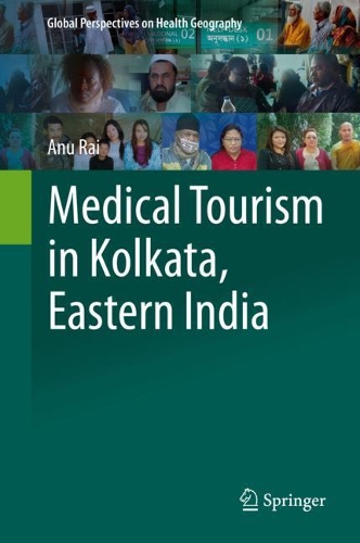 Бумажная книга «Medical Tourism in Kolkata, Eastern India», автор Ану Рай - фото №1
