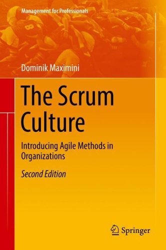 Паперова книга «The Scrum Culture: Introducing Agile Methods in Organizations», автор Домінік Максиміні - фото №1