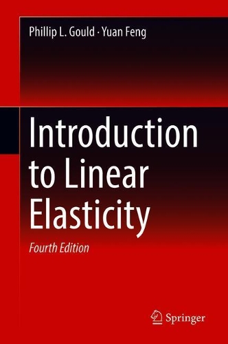 [object Object] «Introduction to Linear Elasticity», авторів Філіп Л. Гулд, Юань Фен - фото №1