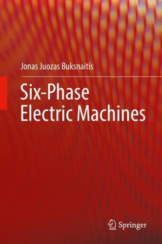 Паперова книга «Six-Phase Electric Machines», автор Йонас Юозас Букснайтис - фото №1