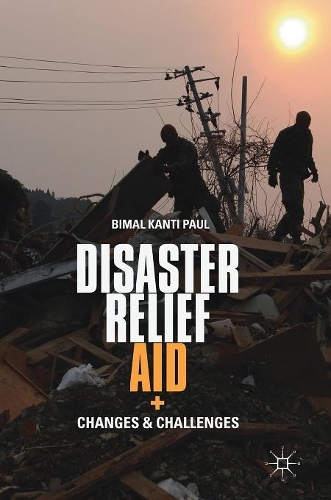 Бумажная книга «Disaster Relief Aid: Changes and Challenges», автор Бимал Канти Пол - фото №1