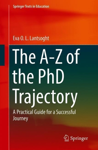 Паперова книга «The A-Z of the PhD Trajectory: A Practical Guide for a Successful Journey», автор Єва О. Л. Ланцогт - фото №1