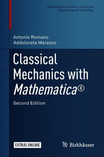 [object Object] «Classical Mechanics with Mathematica®», авторов Аддолората Мараско, Антонио Романо - фото №1