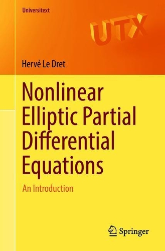 [object Object] «Nonlinear Elliptic Partial Differential Equations: An Introduction», автор Ерве Ле Дрет - фото №1