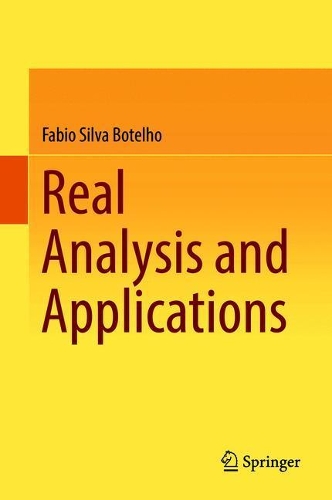 Паперова книга «Real Analysis and Applications», автор Фабіо Сілва Ботельо - фото №1