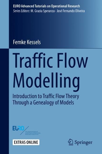 [object Object] «Traffic Flow Modelling: Introduction to Traffic Flow Theory Through a Genealogy of Models», автор Фемке Кессельс - фото №1