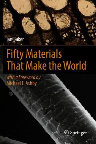 Бумажная книга «Fifty Materials That Make the World», автор Ян Бейкер - фото №1