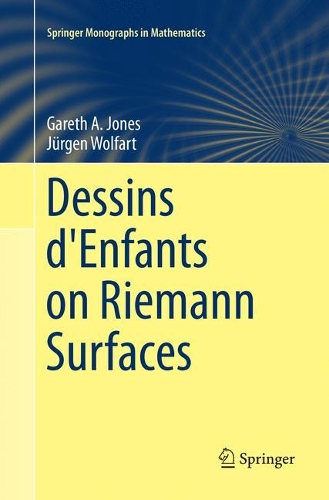 Паперова книга «Dessins d'Enfants on Riemann Surfaces», авторів Гарет А. Джонс, Юрген Вольфарт - фото №1
