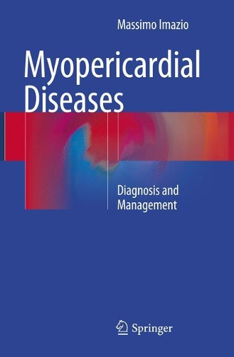 Бумажная книга «Myopericardial Diseases: Diagnosis and Management», автор Массимо Имацио - фото №1