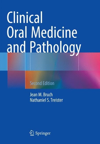 Бумажная книга «Clinical Oral Medicine and Pathology», авторов Жан М. Брух, Натаниэль Трейстер - фото №1