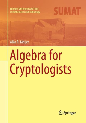 Паперова книга «Algebra for Cryptologists», автор Алко Р. Меєр - фото №1