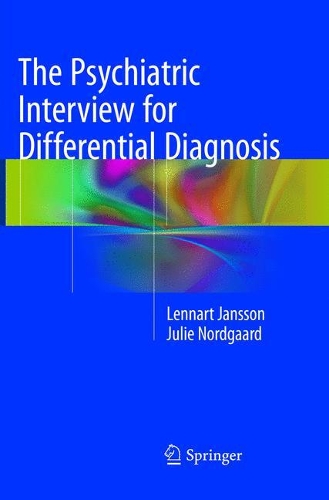 Паперова книга «The Psychiatric Interview for Differential Diagnosis», авторів Джулі Нордгаард, Леннарт Янссон - фото №1