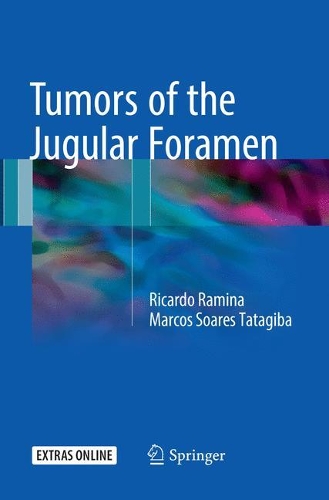 Паперова книга «Tumors of the Jugular Foramen», авторів Маркос Суарес Татагіба, Рікардо Раміна - фото №1