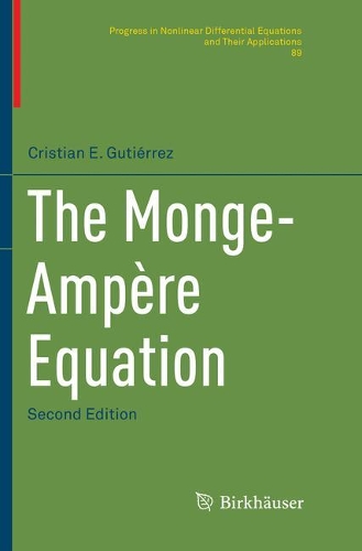 Бумажная книга «The Monge-Ampère Equation», автор Кристиан Э. Гутьеррес - фото №1