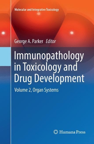 Паперова книга «Immunopathology in Toxicology and Drug Development: Volume 2, Organ Systems» - фото №1