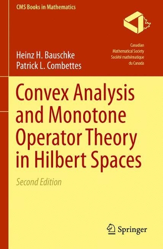 [object Object] «Convex Analysis and Monotone Operator Theory in Hilbert Spaces», авторів Гайнц Х. Баушке, Патрік Л. Комбеттес - фото №1