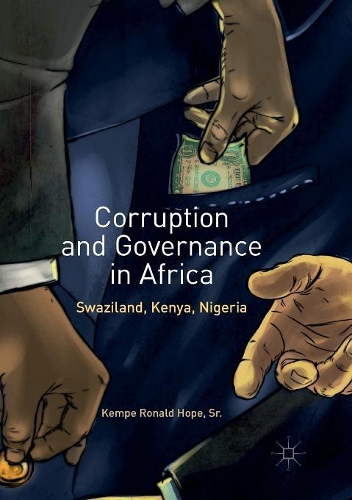 Бумажная книга «Corruption and Governance in Africa: Swaziland, Kenya, Nigeria», автор Кемп Рональд Хоуп, старший - фото №1