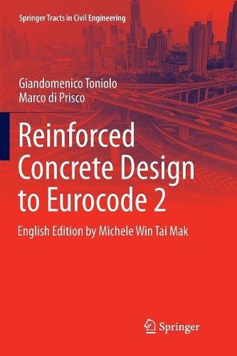 Паперова книга «Reinforced Concrete Design to Eurocode 2», авторів Джандоменіко Тоніоло, Марко ді Пріско - фото №1