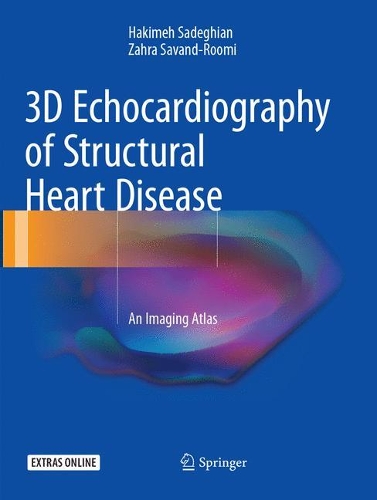 Бумажная книга «3D Echocardiography of Structural Heart Disease: An Imaging Atlas», авторов Хакимех Садегиан, Захра Саванд-Руми - фото №1