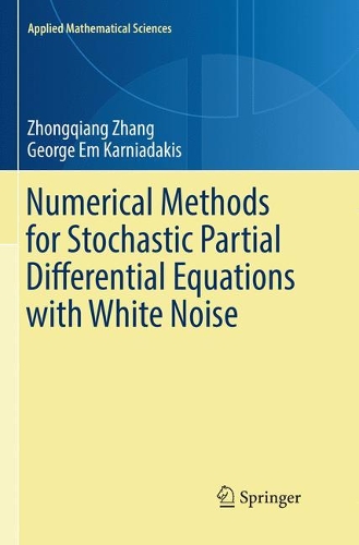 [object Object] «Numerical Methods for Stochastic Partial Differential Equations with White Noise», авторов Джордж Эм Карниадакис, Чжунцян Чжан - фото №1
