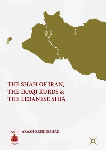 Бумажная книга «The Shah of Iran, the Iraqi Kurds, and the Lebanese Shia», автор Араш Рейсинежад - фото №1