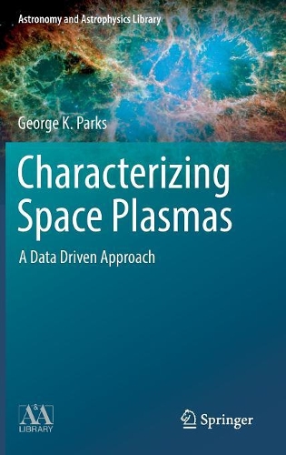 [object Object] «Characterizing Space Plasmas: A Data Driven Approach», автор Джордж К. Паркс - фото №1