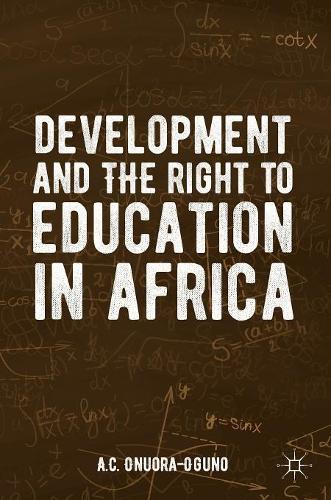 Бумажная книга «Development and the Right to Education in Africa», автор А.К. Онуора-Огуно - фото №1