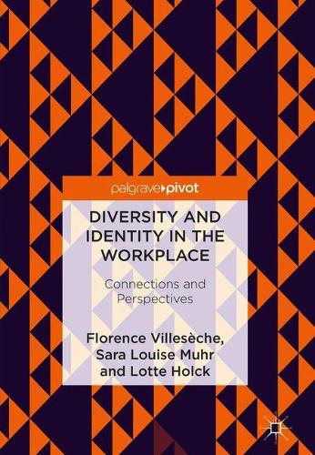 Бумажная книга «Diversity and Identity in the Workplace: Connections and Perspectives», авторов Флоренс Виллеше, Лотта Хольк, Сара Луиза Мур - фото №1