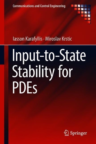 [object Object] «Input-to-State Stability for PDEs», авторов Яссон Карафиллис, Мирослав Крстич - фото №1