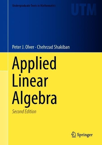 [object Object] «Applied Linear Algebra», авторів Шахрзад Шакібан, Пітер Дж. Олвер - фото №1
