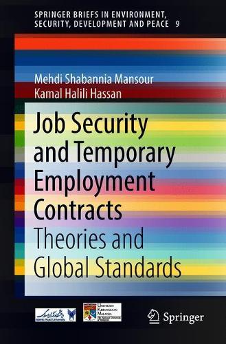 Бумажная книга «Job Security and Temporary Employment Contracts: Theories and Global Standards», автор Мехди Шабанния Мансур - фото №1